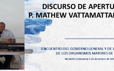 Discurso de apertura del Superior General   –  P. Mathew Vattamattam