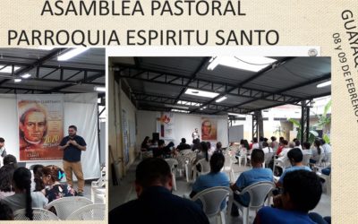 ASAMBLEA PASTORAL PARROQUIA ESPÍRITU SANTO GUAYAQUIL – ECUADOR