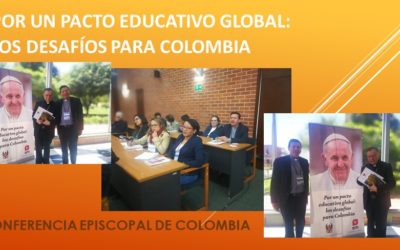 Por un pacto educativo global: Los desafíos para Colombia