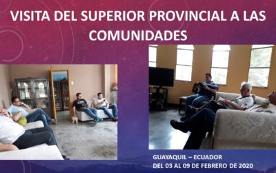 VISITA DEL SUPERIOR PROVINCIAL A LAS COMUNIDADES GUAYAQUIL – ECUADOR