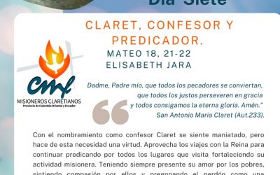 DÍA SEPTIMO, Novena a San Antonio María Claret
